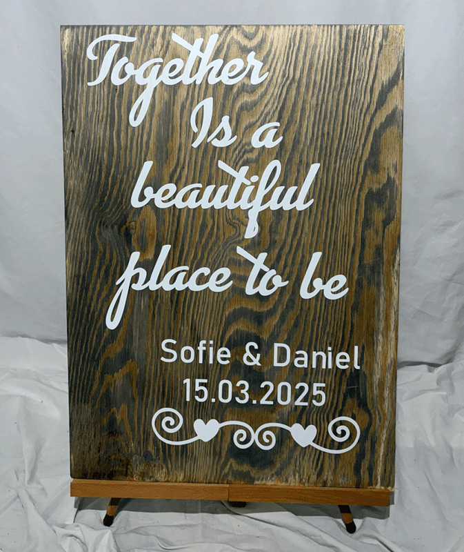 Together Is A Beautiful Place To Be Wedding Sign
